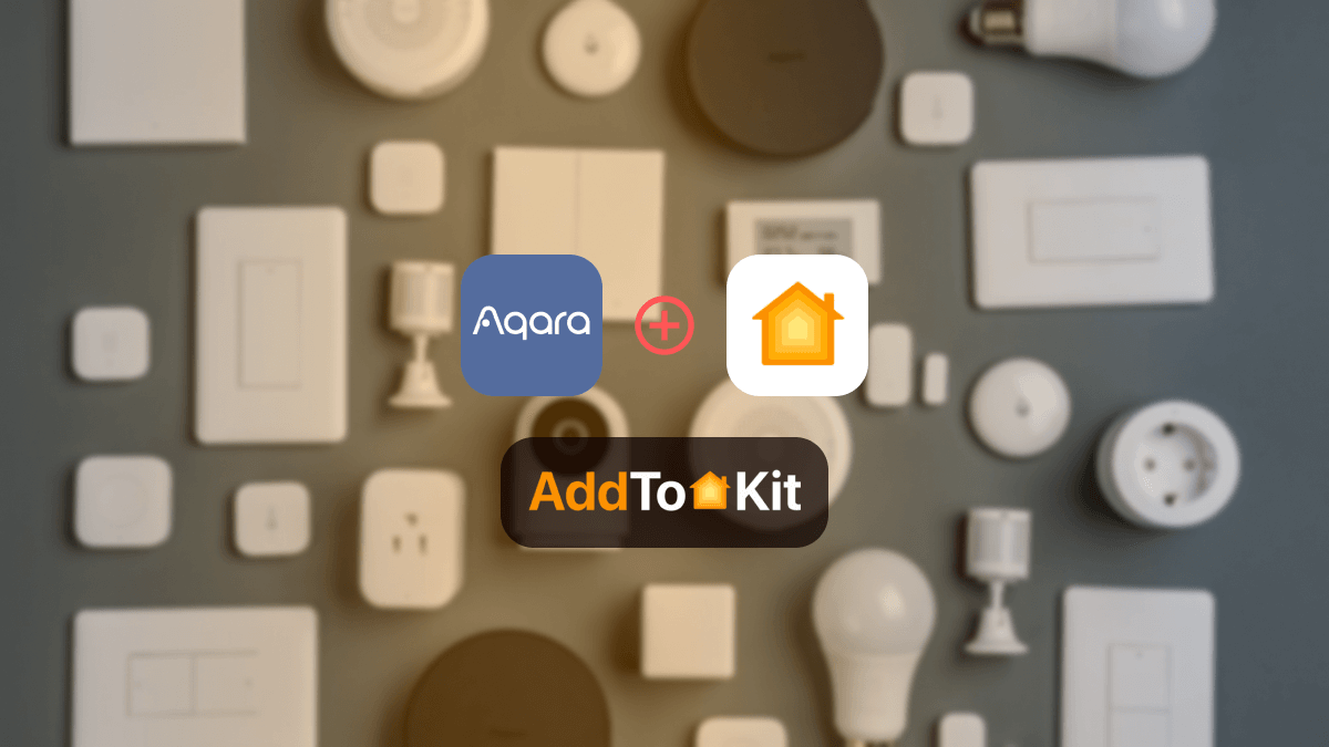 How to Add Aqara Smart Devices to Apple HomeKit