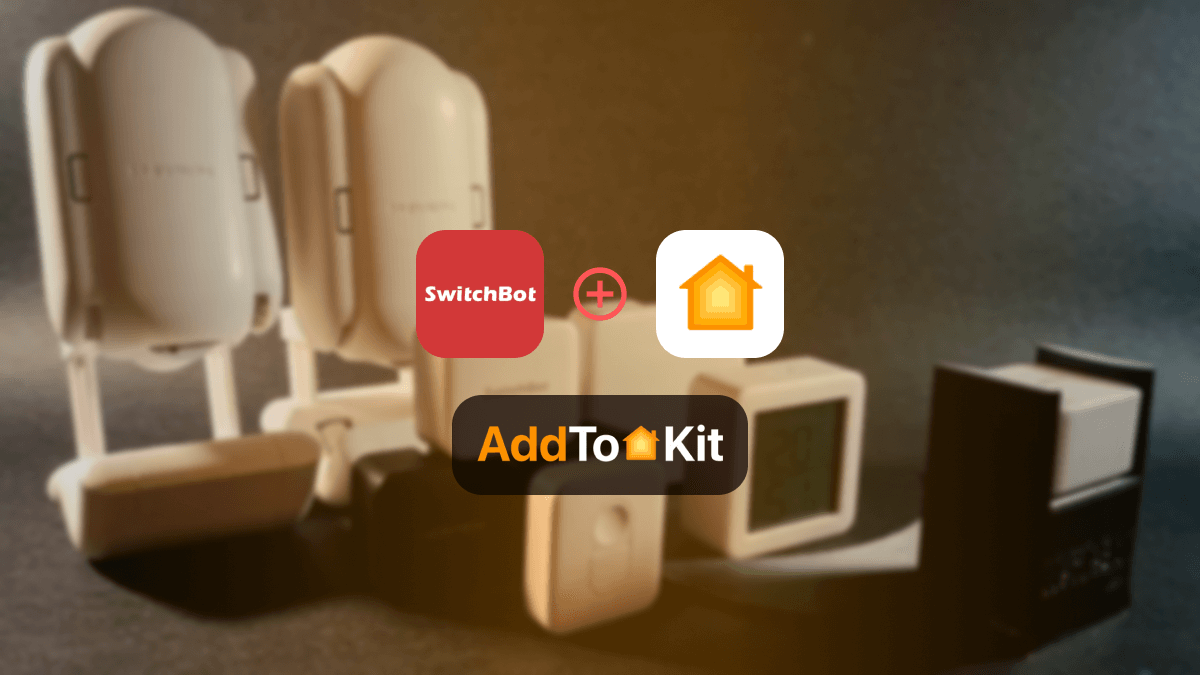 Add Any SwitchBot Smart Devices to Apple HomeKit